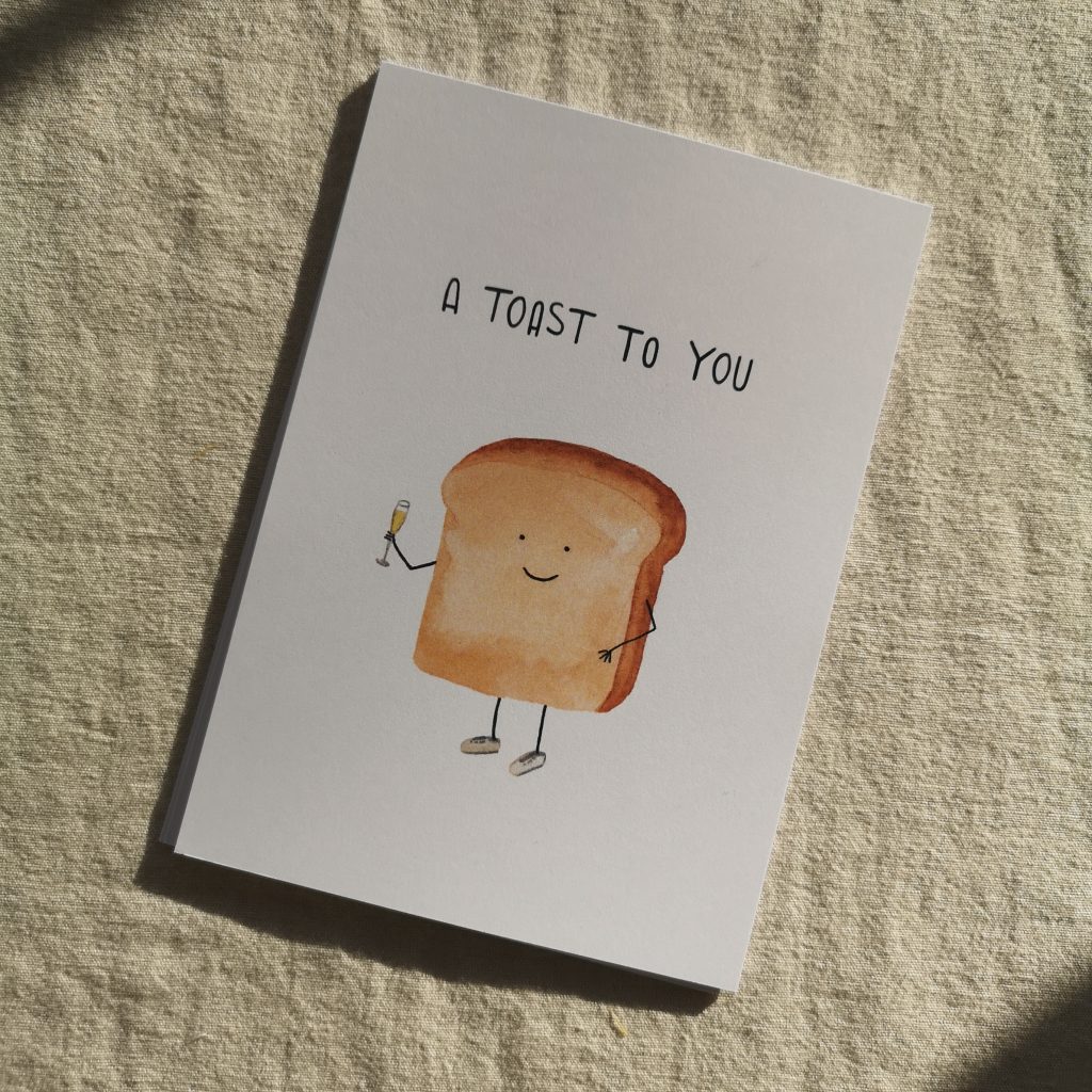 Toast to you